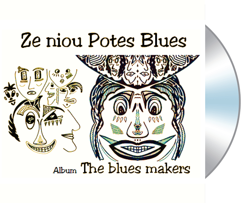Ze Niou Potes Blues