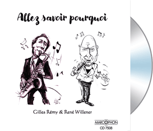 CD - Allez Savoir Pourquoi - René Willener